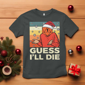 Funny Christmas Rpg Gamer T Shirt Guess l Will Die Retro Dice Santa Hat TS11 Dark Heather Print Your Wear