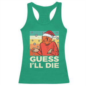 Funny Christmas Rpg Gamer Racerback Tank Top Guess l Will Die Retro Dice Santa Hat - Print Your Wear