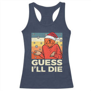 Funny Christmas Rpg Gamer Racerback Tank Top Guess l Will Die Retro Dice Santa Hat - Print Your Wear