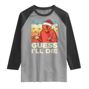 Funny Christmas Rpg Gamer Raglan Shirt Guess l Will Die Retro Dice Santa Hat TS11 Sport Gray Black Print Your Wear