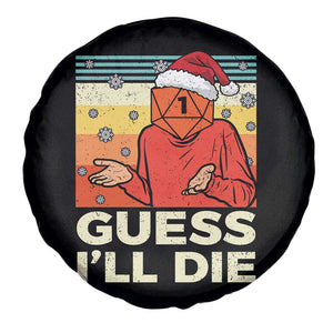 Funny Christmas Rpg Gamer Spare Tire Cover Guess l Will Die Retro Dice Santa Hat TS11 Print Your Wear