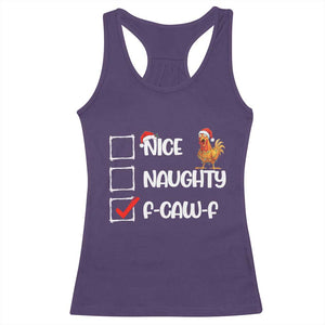 Funny F Caw F Chicken Christmas Racerback Tank Top Nice Naughty Cartoon Rooster Poultry Animal - Print Your Wear