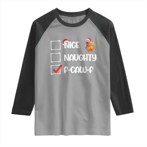 Funny F Caw F Chicken Christmas Raglan Shirt Nice Naughty Cartoon Rooster Poultry Animal TS11 Sport Gray Black Print Your Wear