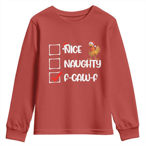 Funny F Caw F Chicken Christmas Youth Sweatshirt Nice Naughty Cartoon Rooster Poultry Animal TS11 Red Print Your Wear