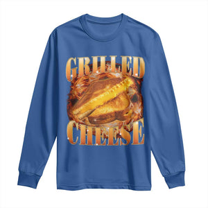 Grilled Cheese Long Sleeve Shirt Food Lover Funny Gag Weird Meme 90s TS11 Royal Blue Print Your Wear