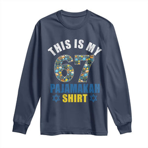 Funny 67 Hanukkah Long Sleeve Shirt This Is My 67 Pajamakah Gift TS11 Navy Print Your Wear