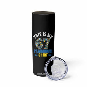 Funny 67 Hanukkah Skinny Tumbler This Is My 67 Pajamakah Gift TS11 Print Your Wear