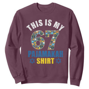Funny 67 Hanukkah Sweatshirt This Is My 67 Pajamakah Gift TS11 Maroon Print Your Wear