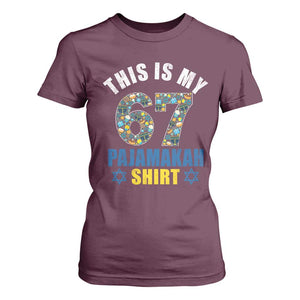Funny 67 Hanukkah T Shirt For Women This Is My 67 Pajamakah Gift TS11 Maroon Print Your Wear