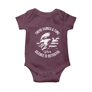 MLK Day There Comes A Time When Silence Is Betrayal Baby Onesie Martin Luther King Vintage American Flag Black History Month TS11 Maroon Print Your Wear