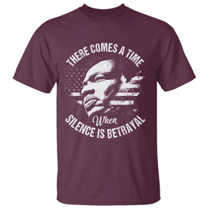 MLK Day There Comes A Time When Silence Is Betrayal T Shirt Martin Luther King Vintage American Flag Black History Month TS11 Maroon Print Your Wear