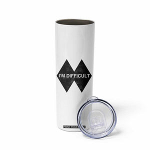 Funny I Am Difficult Double Black Diamond Ski Snowboard Skinny Tumbler TS11 Print Your Wear