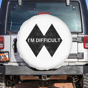 Funny I Am Difficult Double Black Diamond Ski Snowboard Spare Tire Cover TS11 No hole White Print Your Wear