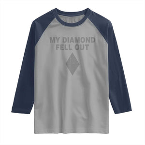 Funny Skiing Snowboarding Raglan Shirt My Diamond Fell Out Ski Puns Double Black Diamond TS11 Sport Gray Navy Print Your Wear