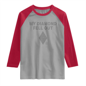 Funny Skiing Snowboarding Raglan Shirt My Diamond Fell Out Ski Puns Double Black Diamond TS11 Sport Gray Red Print Your Wear