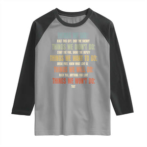 Funny 80s 90s Music Lover Raglan Shirt Things We Did Didnt Want Will Wont Do TS11 Sport Gray Black Print Your Wear