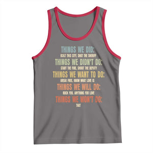 Funny 80s 90s Music Lover Tank Top Things We Did Didnt Want Will Wont Do TS11 Deep Heather Red Print Your Wear