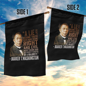 Booker Taliaferro Washington Garden Flag A Lie Doesn't Become Truth Black History Month TS11 Print Your Wear