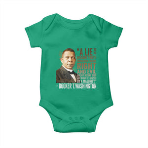 Booker Taliaferro Washington Baby Onesie A Lie Doesn't Become Truth Black History Month TS11 Irish Green Print Your Wear