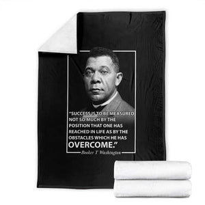 Booker Taliaferro Washington Throw Blanket Success Is To Be Measured Not So Much By The Position That One Has Reached TS11 Black Print Your Wear