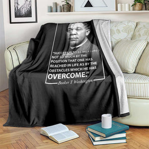 Booker Taliaferro Washington Throw Blanket Success Is To Be Measured Not So Much By The Position That One Has Reached TS11 Print Your Wear