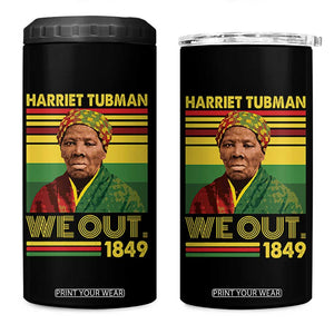 Harriet Tubman 4 in 1 Can Cooler Tumbler We Out 1849 African American History TS11 One Size: 16 oz Black Print Your Wear