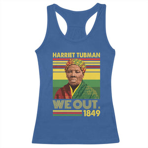 Harriet Tubman Racerback Tank Top We Out 1849 African American History TS11 Royal Blue Print Your Wear