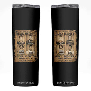 Black History Civil Rights Mugshots Skinny Tumbler Malcolm X MLK John Lewis Huey P Newton TS11 Black Print Your Wear