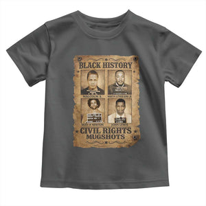 Black History Civil Rights Mugshots Toddler T Shirt Malcolm X MLK John Lewis Huey P Newton TS11 Dark Heather Print Your Wear
