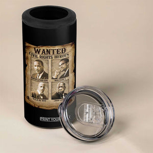 Black Leaders 4 in 1 Can Cooler Tumbler Wanted Civil Rights Heroes MLK Malcolm X Web John Lewis TS11 Print Your Wear