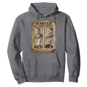 Black Leaders Hoodie Wanted Civil Rights Heroes MLK Malcolm X Web John Lewis TS11 Charcoal Print Your Wear