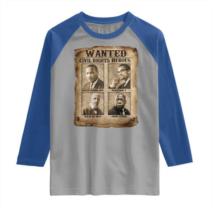 Black Leaders Raglan Shirt Wanted Civil Rights Heroes MLK Malcolm X Web John Lewis TS11 Sport Gray Royal Print Your Wear