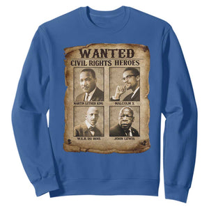 Black Leaders Sweatshirt Wanted Civil Rights Heroes MLK Malcolm X Web John Lewis TS11 Royal Blue Print Your Wear