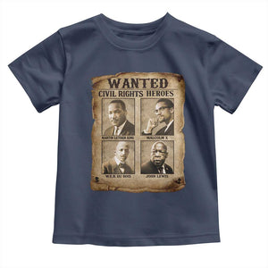Black Leaders Toddler T Shirt Wanted Civil Rights Heroes MLK Malcolm X Web John Lewis TS11 Navy Print Your Wear
