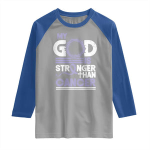 All Cancer Awareness Raglan Shirt My God Is Stronger Than Cancer Lavender Ribbon TS11 Sport Gray Royal Print Your Wear