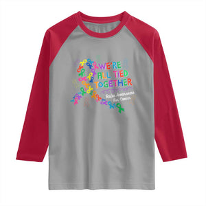 All Cancer Awareness Raglan Shirt We're All Tied Together Raise Awareness For Cancer Ribbons TS11 Sport Gray Red Print Your Wear