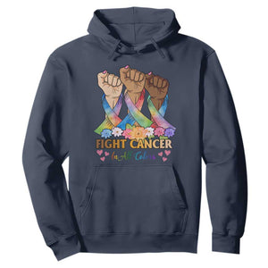 Funny All Cancer Awareness Hoodie Fight Cancer In All Colors Colorful Ribbon TS11 Navy Print Your Wear