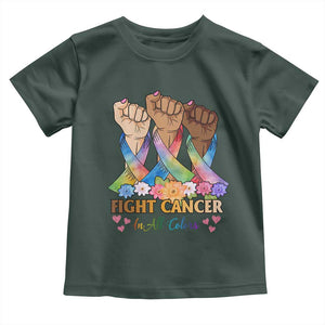 Funny All Cancer Awareness Toddler T Shirt Fight Cancer In All Colors Colorful Ribbon TS11 Dark Forest Green Print Your Wear