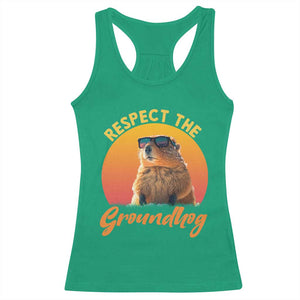 Funny Groundhog Day Racerback Tank Top Respect The Groundhog Woodchuck TS11 Irish Green Print Your Wear