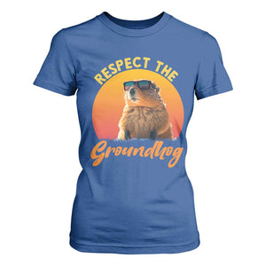 Funny Groundhog Day T Shirt For Women Respect The Groundhog Woodchuck TS11 Royal Blue Print Your Wear