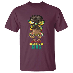 2025 And I Still Dream Like King MLK Day T Shirt Messy Bun Black History Month TS11 Maroon Print Your Wear