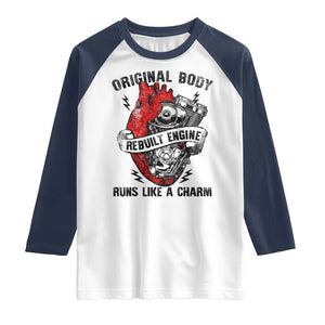Funny Open Heart Surgery Recovery Survivor Raglan Shirt Original Body Rebuilt Engine Runs Like A Charm Mechanical Heart TS11 White Navy Print Your Wear