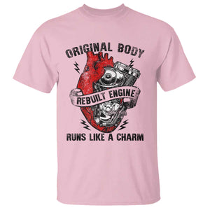 Funny Heart Surgery T Shirt Original Body Rebuilt Engine Runs Like A Charm Mechanical Heart TS11 Light Pink Print Your Wear