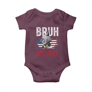 Funny George Washingtons Birthday Baby Onesie Bruh It Is My Birthday Presidents Day TS11 Maroon Print Your Wear