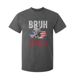 Funny George Washingtons Birthday T Shirt For Kid Bruh It Is My Birthday Presidents Day TS11 Dark Heather Print Your Wear