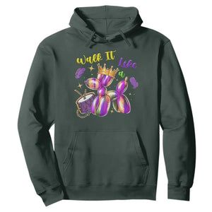 Funny Mardi Gras Hoodie Walk It Like A Dog Balloon New Orleans TS11 Dark Forest Green Print Your Wear