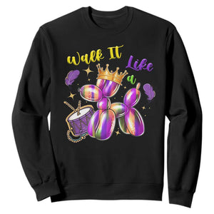Funny Mardi Gras Sweatshirt Walk It Like A Dog Balloon New Orleans TS11 Black Print Your Wear