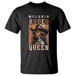 Melanin Rodeo Queen T Shirt African American Melanin Black Cowgirl TS11 Black Print Your Wear