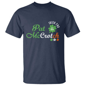 Pat McCrotch Irish Pub T Shirt St Patricks Day Drinking Humor TS11 Navy Print Your Wear