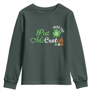 Pat McCrotch Irish Pub Youth Sweatshirt St Patricks Day Drinking Humor TS11 Dark Forest Green Print Your Wear